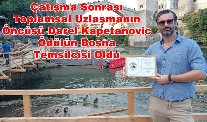Tarihten Çevreye, Mülteci Haklarından Sağlığa: Darel Kapetanović’in Ödülle Taçlanan Başarısı